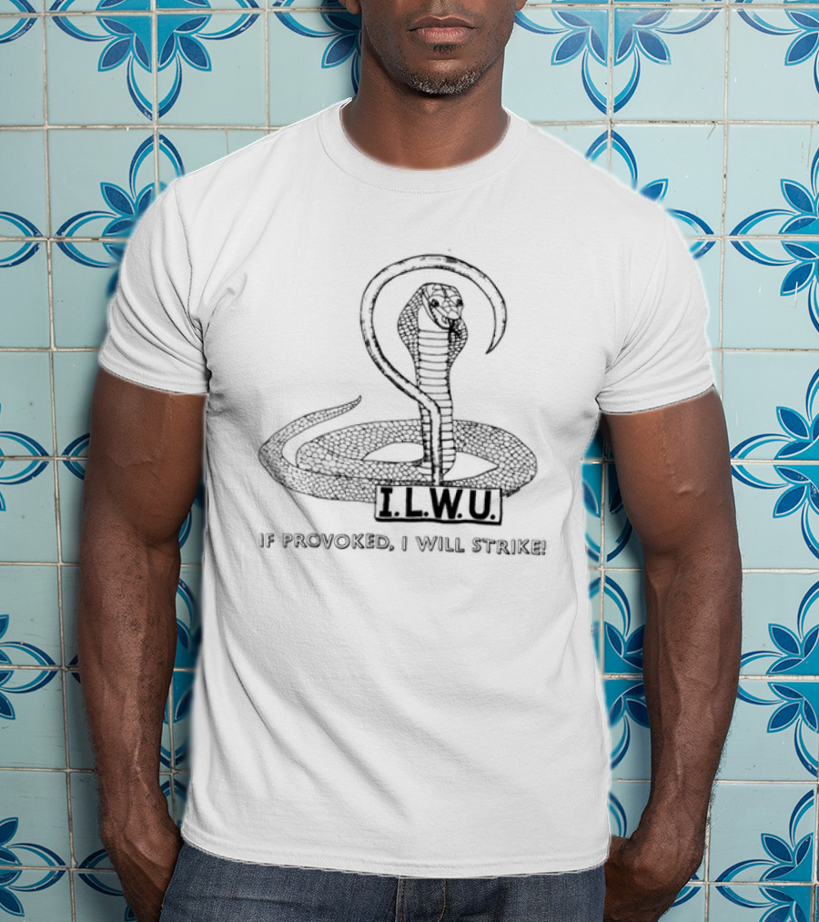 ILWU Cobra If Provoked I Will Strike T-Shirt