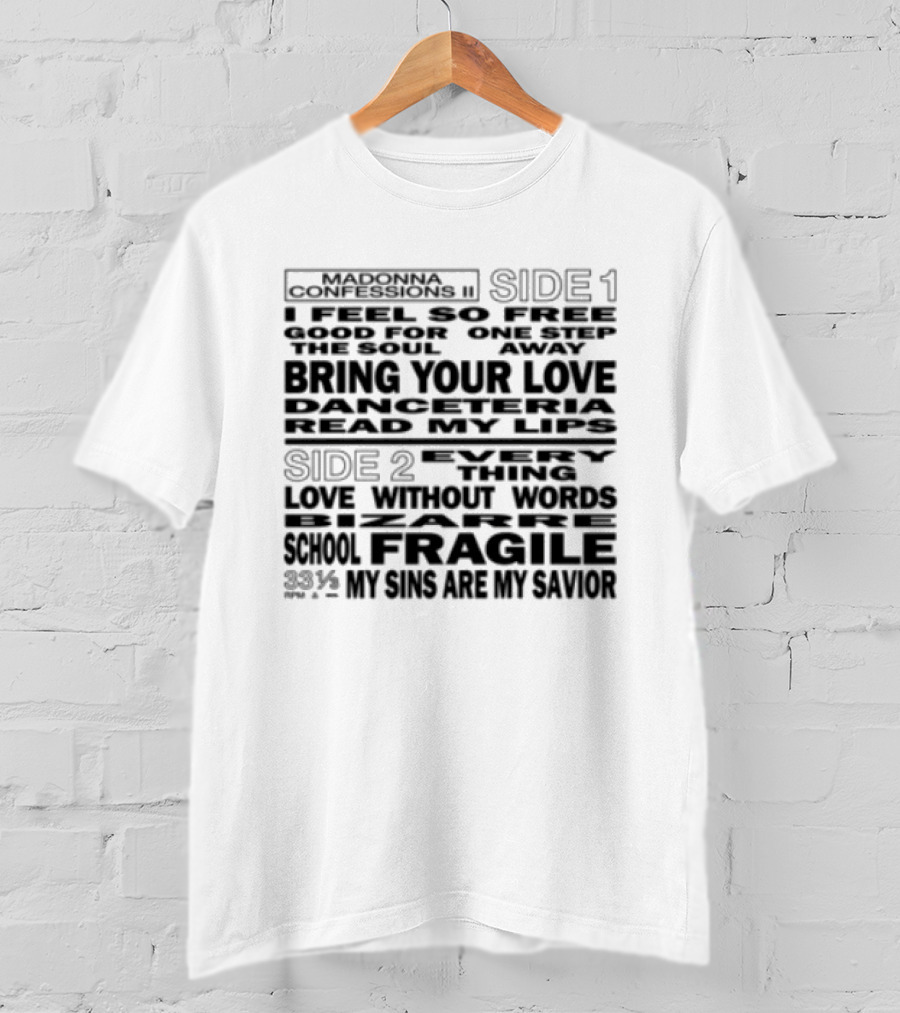 Madonna Store Dance Floor Bring Your Love Danceteria Read My Lips Fragile 23% My Sins Are My Savior T-Shirt