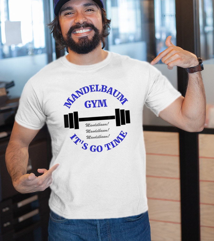 Mandelbaum Gym It's Go Time Seinfeld Fitness Motivation T-Shirt