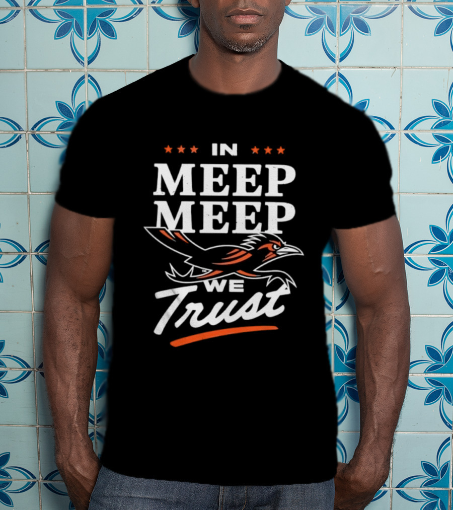 In Meep Meep We Trust UTSA Roadrunners Spirit T-Shirt
