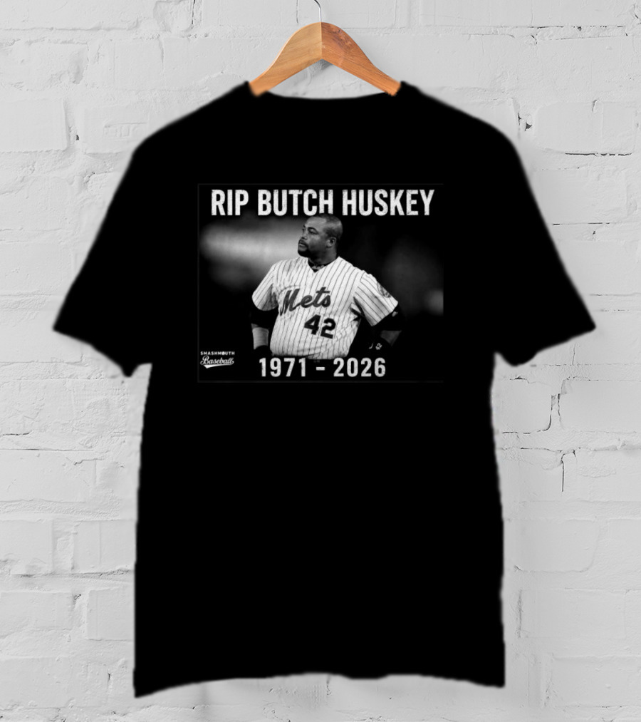 Rip Butch Huskey Mets 42 Smashmouth Baseball 1971 2026 T-Shirt
