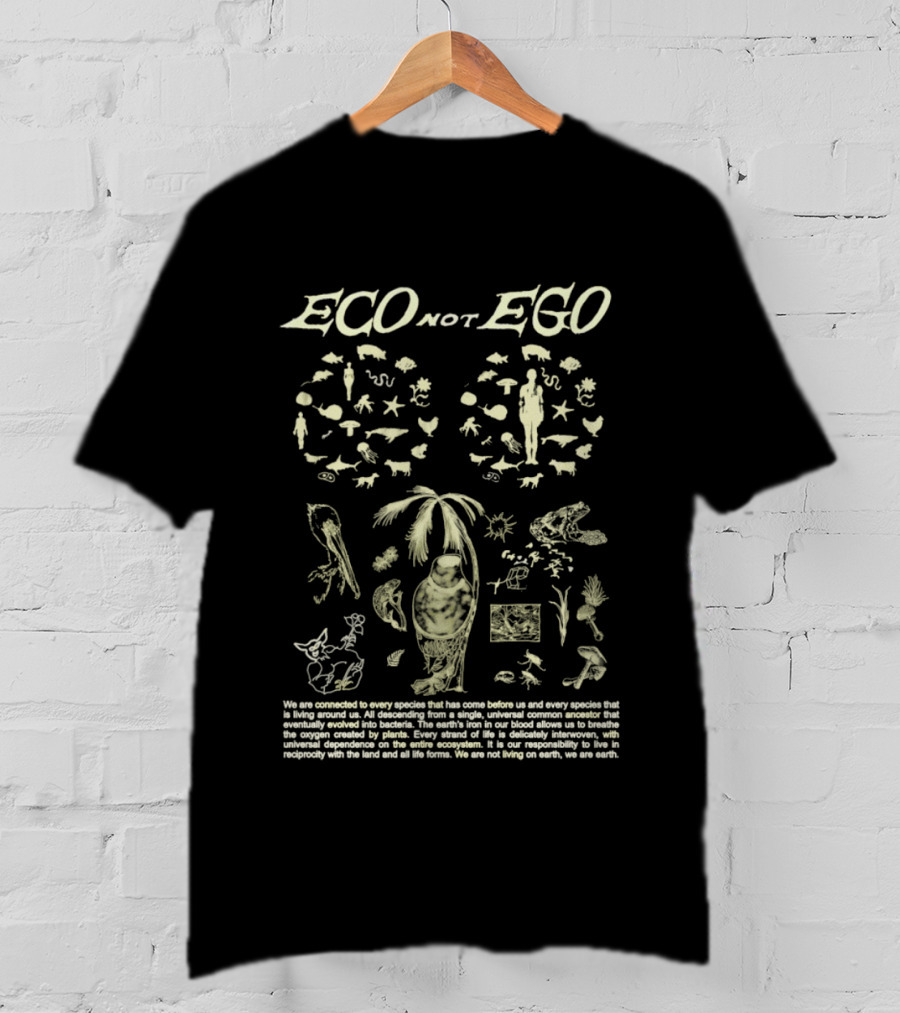 ECO Not EGO Environmental Awareness Nature Wildlife Conservation Planet Message T-Shirt