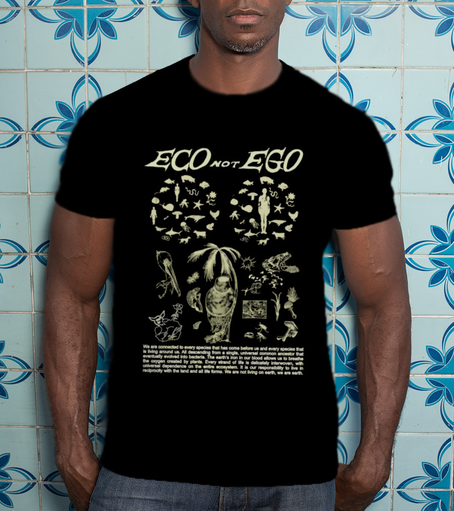 ECO Not EGO Environmental Awareness Nature Wildlife Conservation Planet Message T-Shirt