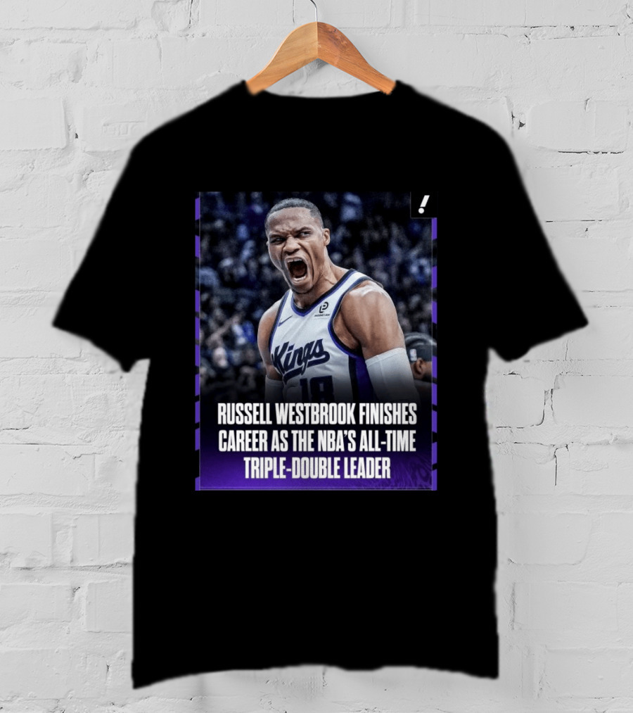 Russell Westbrook Kings NBA All Time Triple Double Leader T-Shirt