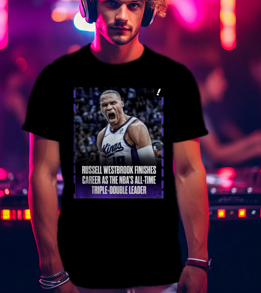 Russell Westbrook Kings NBA All Time Triple Double Leader T-Shirt