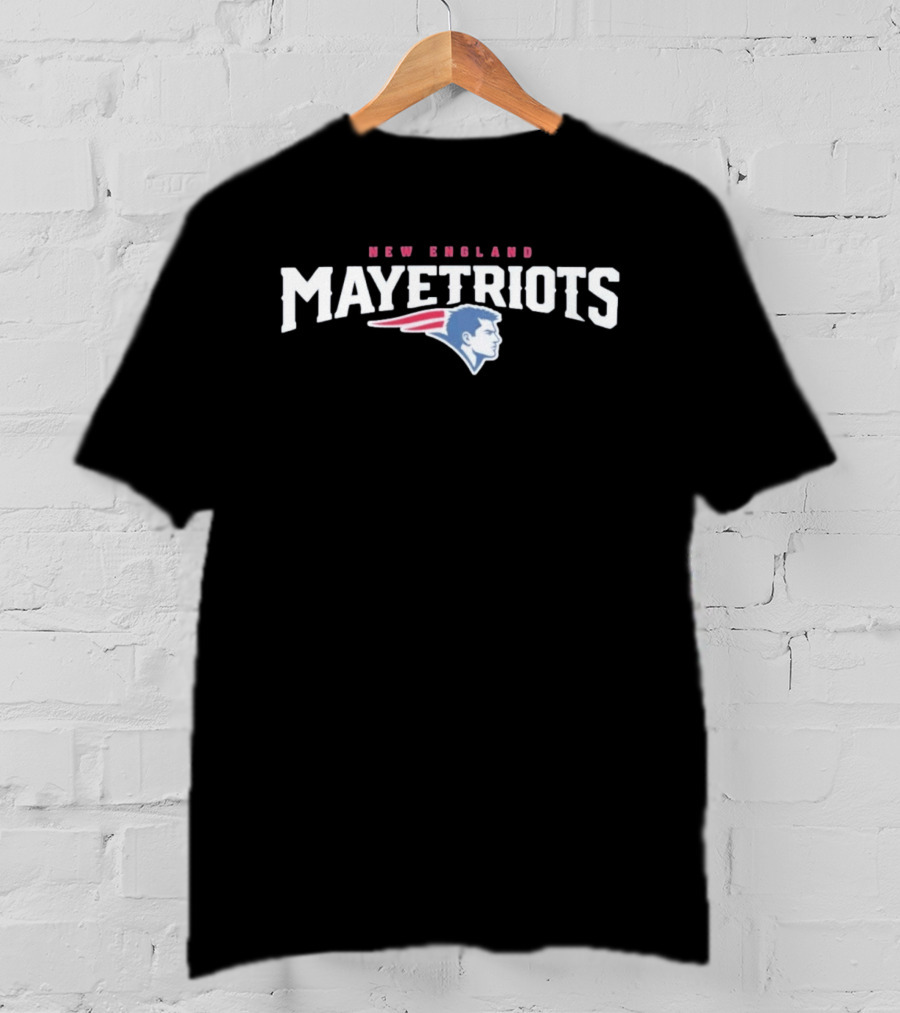 New England MayeTriots Drake Maye Patriots T-Shirt