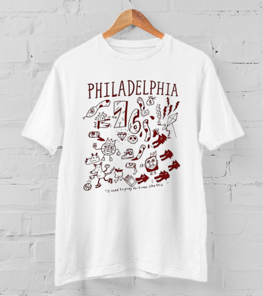 Philadelphia 76ers Got That Dog In Me I Used To Pray For Times Like This T-Shirt