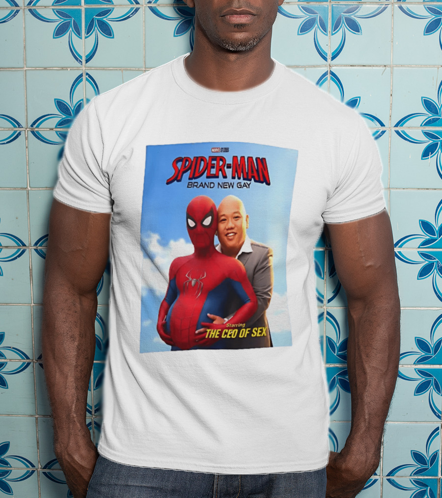 Spider Man Brand New Gay Starring The CEO Of Sex Marvel Studios T-Shirt