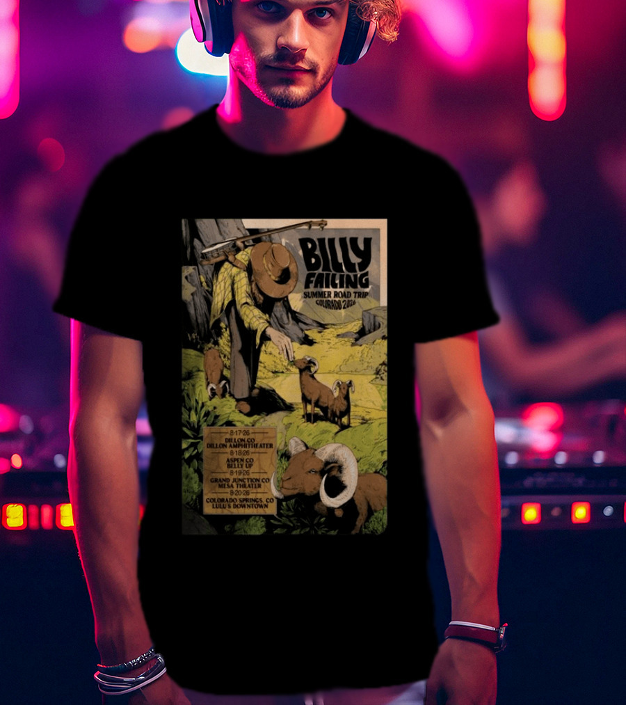 Billy Failing Summer Road Trip Colorado 2026 Grand Junction Lulu's Downtown Meadow Park Theater Dillon Amphitheater T-Shirt