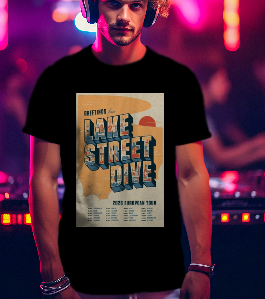 Greetings From Lake Street Dive 2026 European Tour Paris October 16 Le Bataclan T-Shirt