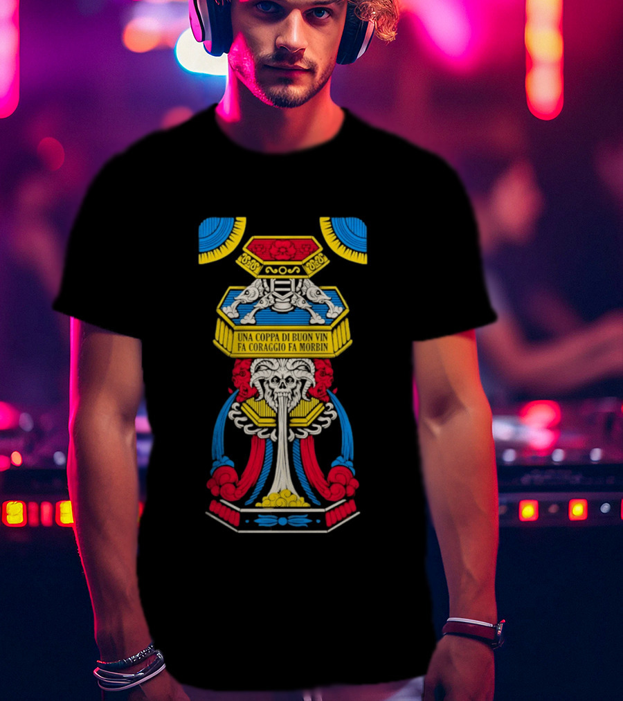 Una Coppa Di Buon Vin Fa Coraggio Fa Morbin Skull Tarot T-Shirt