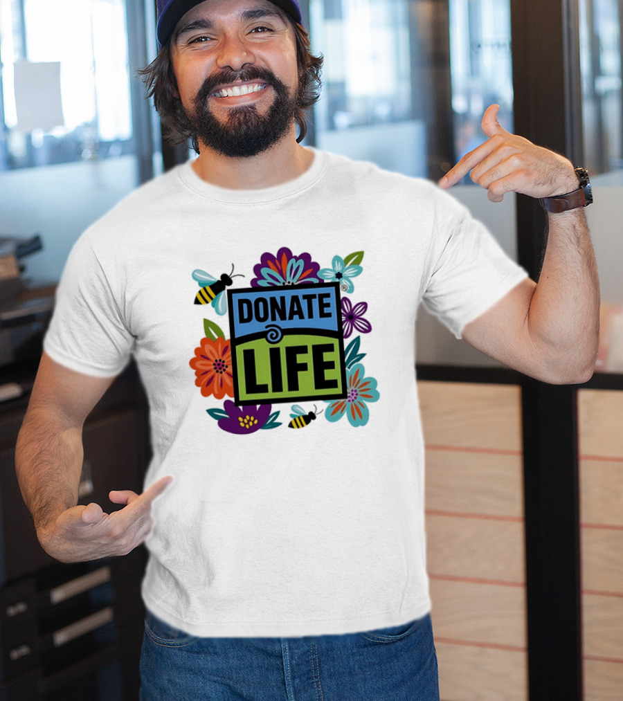 Donate Life Floral Bee Awareness Organ Donation Colorful Flowers T-Shirt