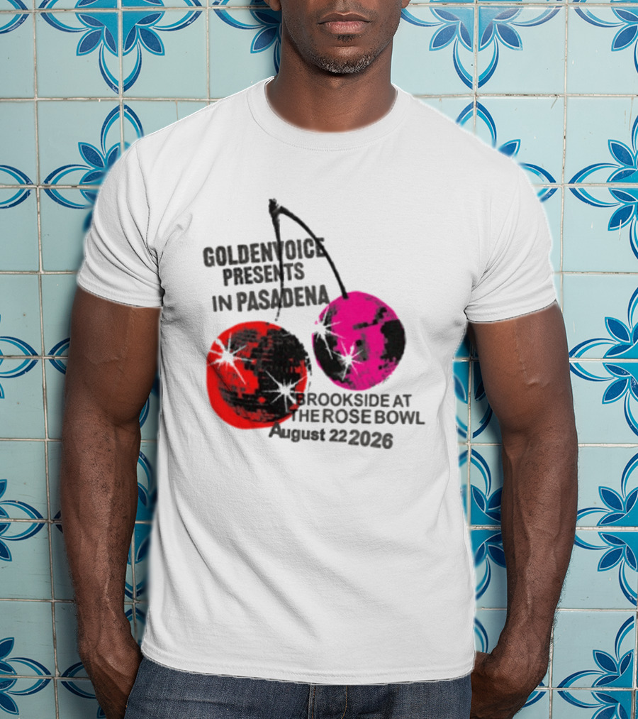 Goldenvoice Presents Pasadena Brookside At The Rose Bowl August 22 2026 Disco Cherry Baby T-Shirt