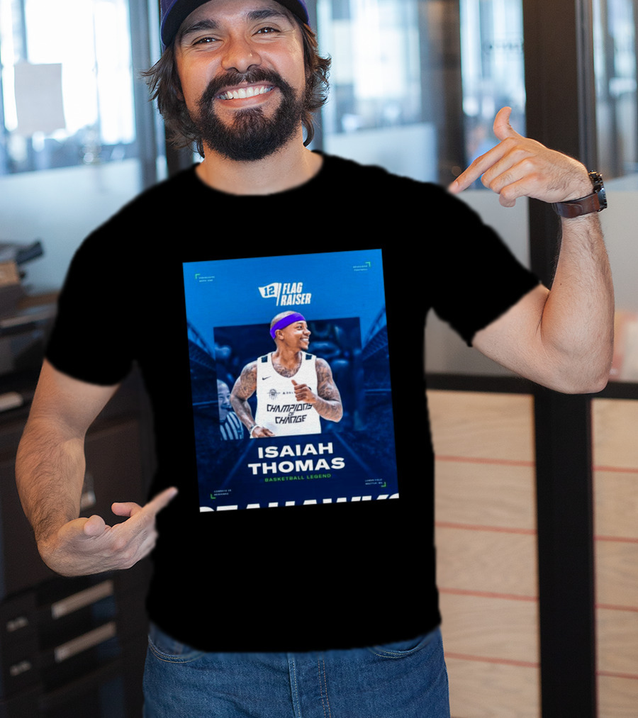 Isaiah Thomas 12 Flag Raiser Champions Of Change Basketball Legend T-Shirt