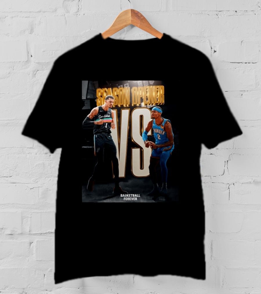 2026 NBA Season Opener San Antonio Vs Oklahoma City Basketball Forever T-Shirt