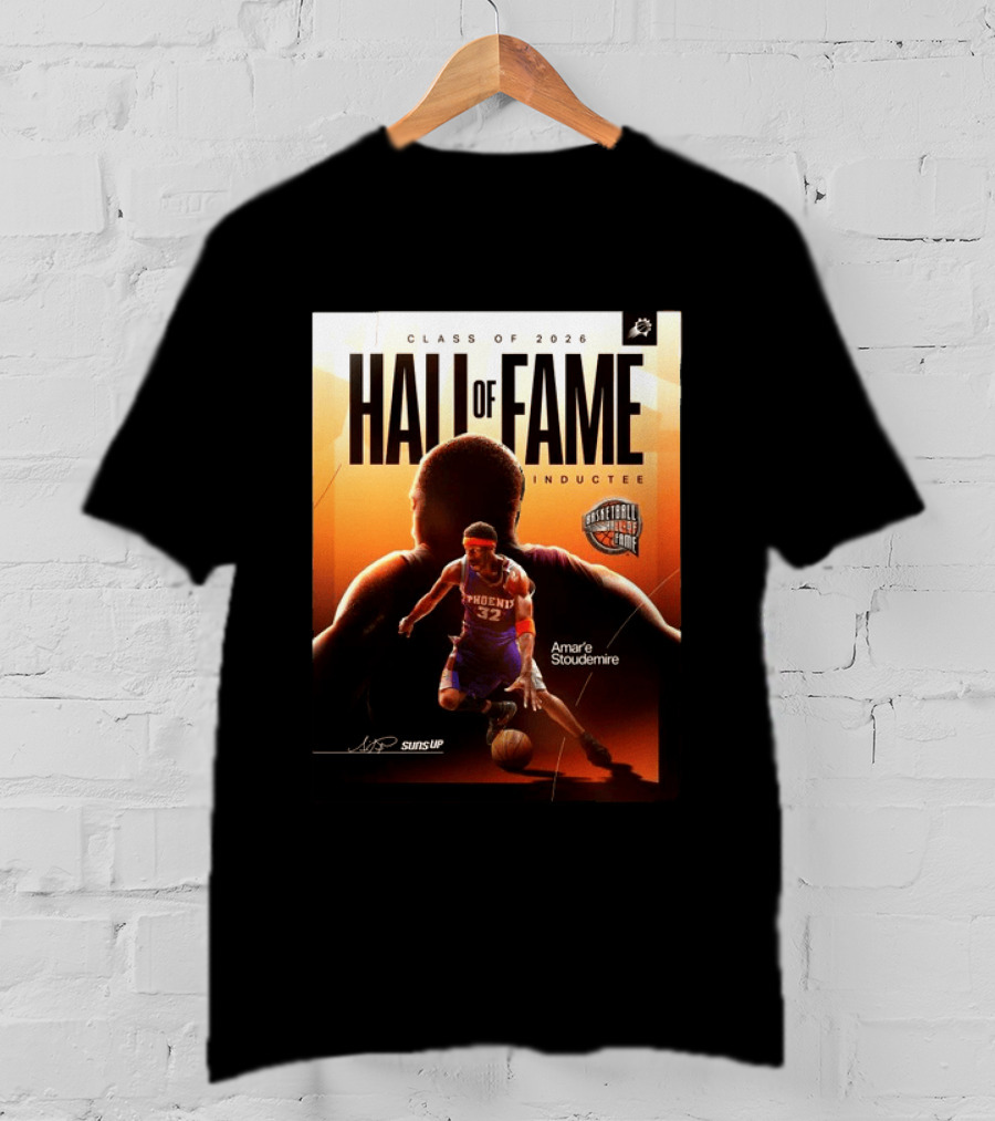 Class Of 2026 Hall Of Fame Inductee Amar'e Stoudemire Phoenix Suns Basketball T-Shirt