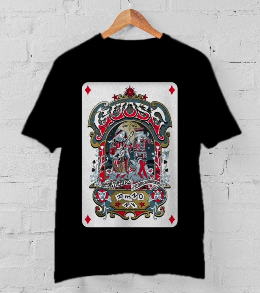 Goose Aug 16 2026 Grand Theatre Reno NV Playing Card T-Shirt