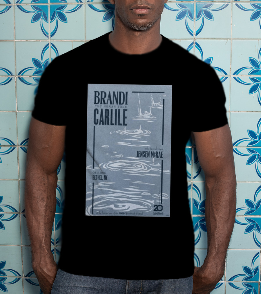 Brandi Carlile The Human Tour August 16 2026 Bethel Ny With Special Guest Jensen Mcrae Woodstock 20 Years Bethelwoods 1969 T-Shirt