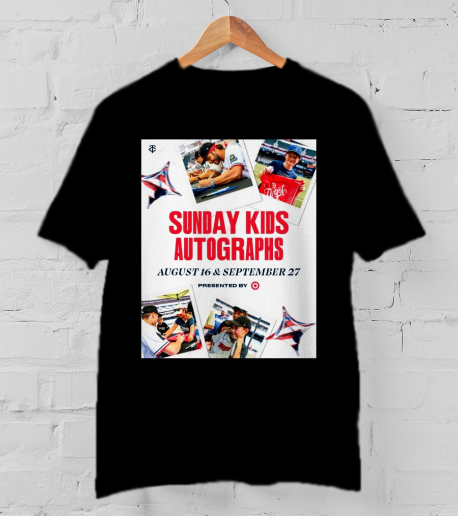 Sunday Kids Autographs August 16 & September 27 Presented By Target Twins Event T-Shirt