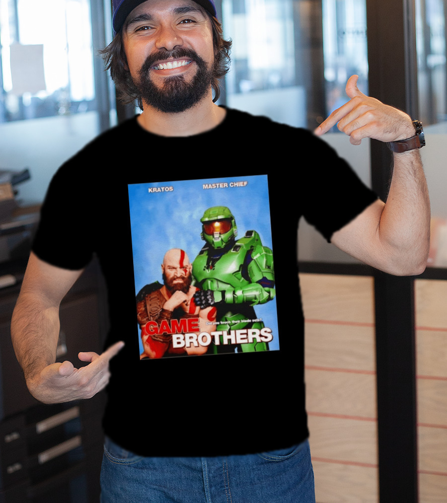 Kratos Master Chief Game Brothers Did You Touch Their Blade Sets T-Shirt