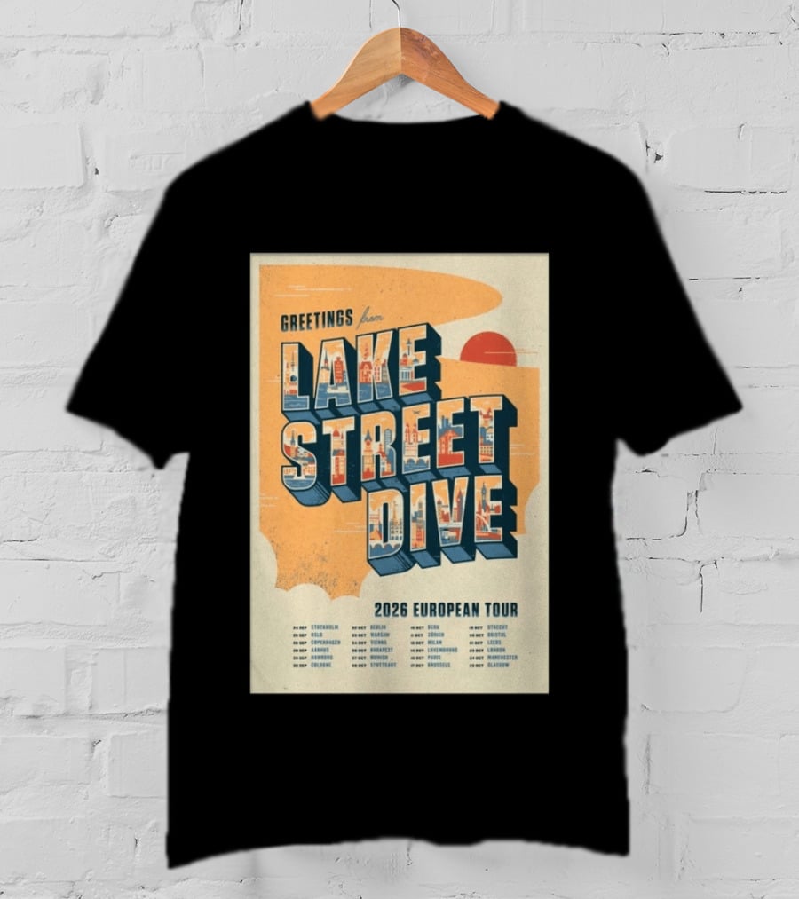Greetings From Lake Street Dive 2026 European Tour Stockholm Berlin Paris Vienna Amsterdam London Glasgow T-Shirt