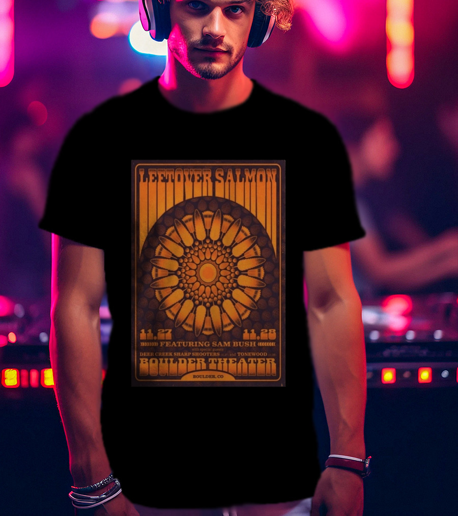 Leftover Salmon Boulder Theater November 27 28 2026 Featuring Sam Bush Deer Creek Sharp Shooters Tonewood T-Shirt