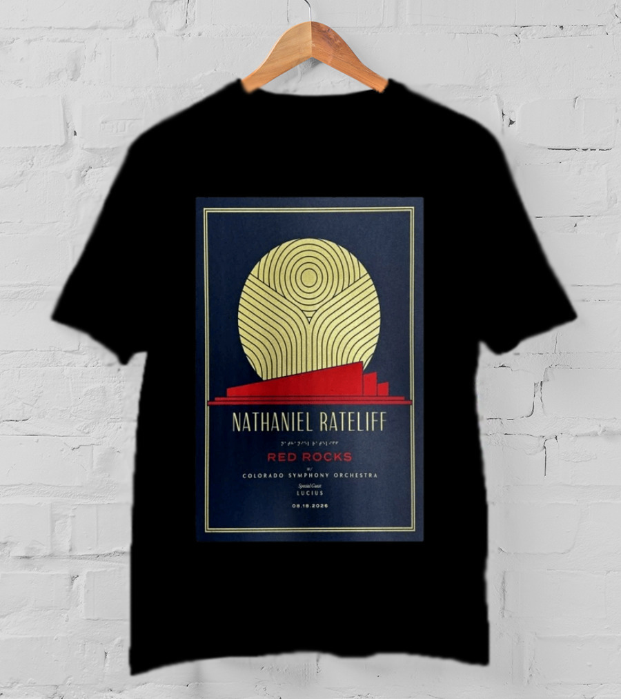 Nathaniel Rateliff Red Rocks Colorado Symphony Orchestra Special Guest Lucius 08.18.2026 T-Shirt