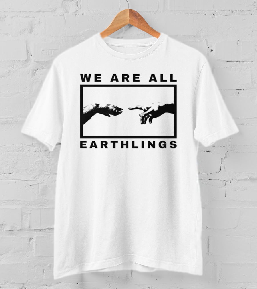 We Are All Earthlings Adam Dog Paw Hand T-Shirt