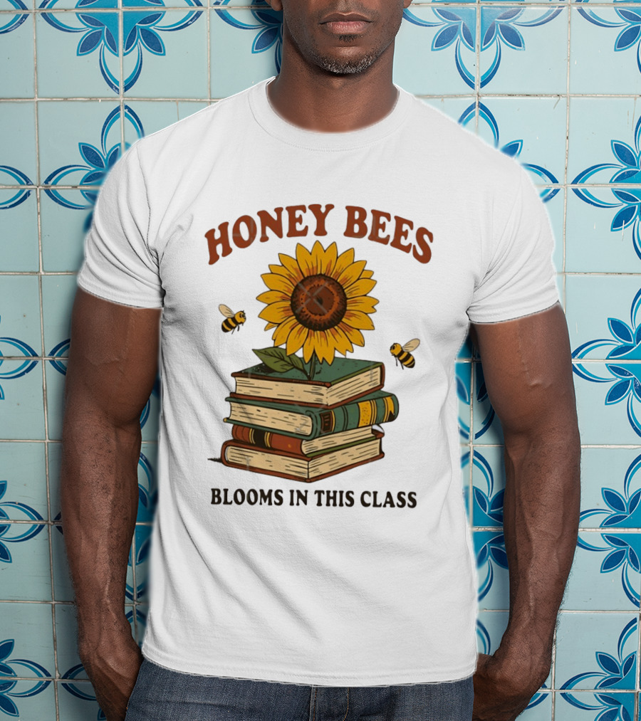 Honey Bees Blooms In This Class Sunflower And Books T-Shirt
