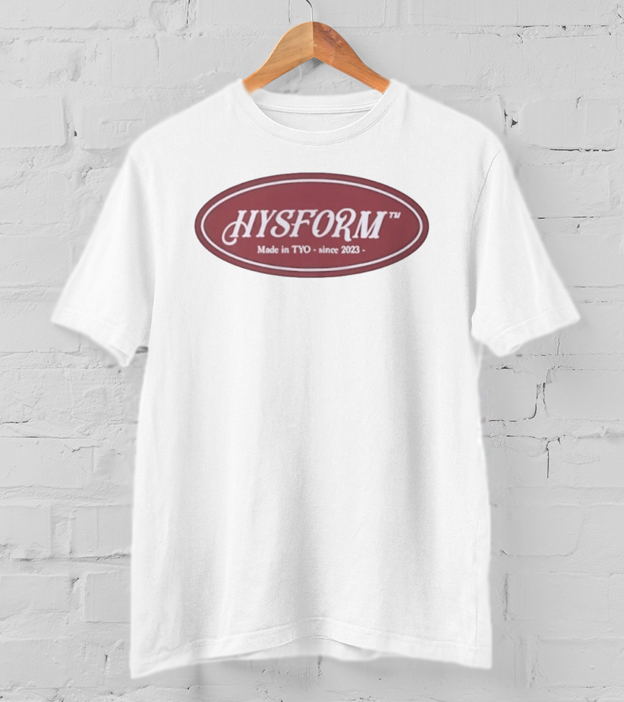Hysform Made In TYO Since 2023 Tokyo Fashion T-Shirt
