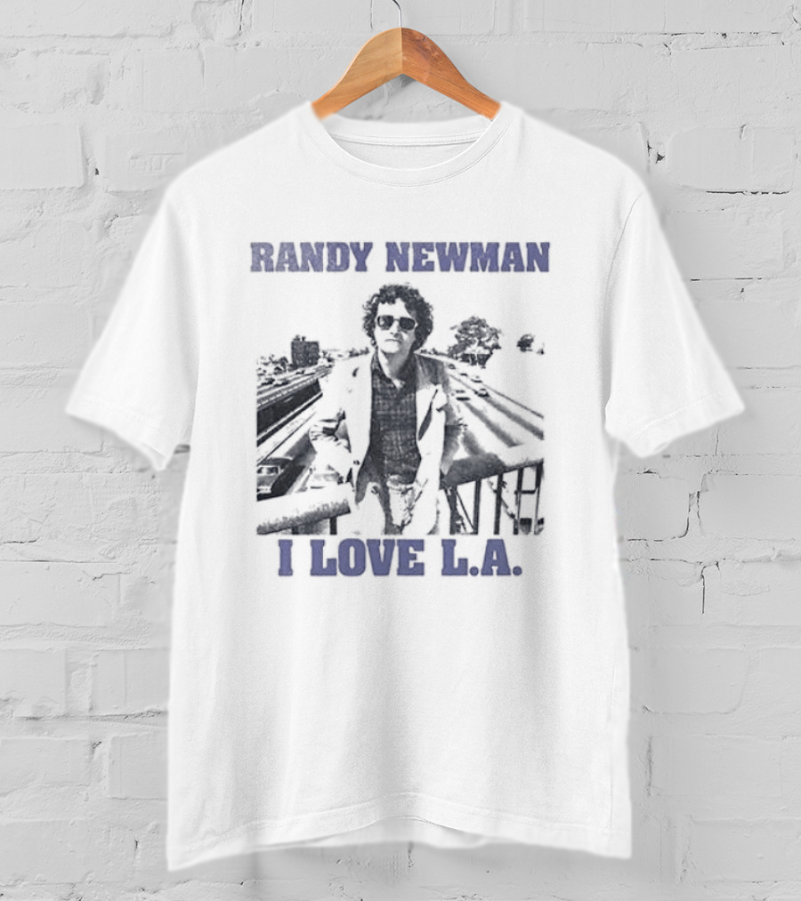 Los Angeles Dodgers Randy Newman I Love LA We Love It T-Shirt