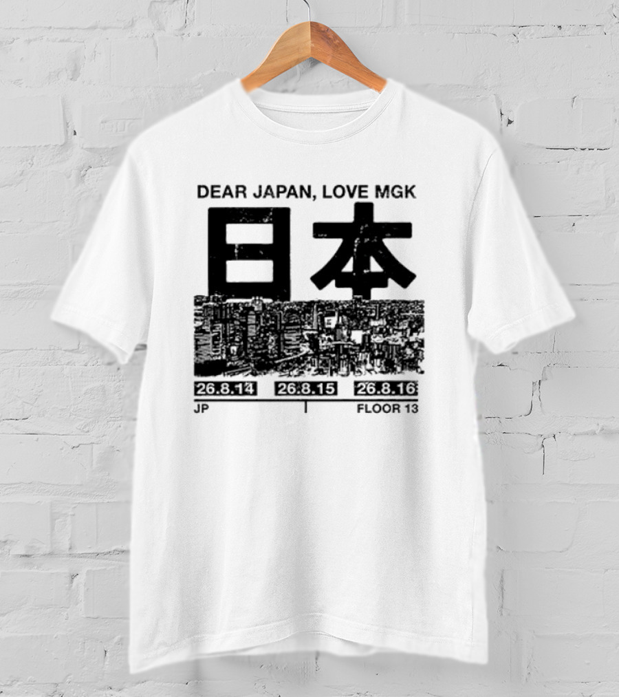 Dear Japan Love MGK Summer Sonic Tour Japan Dates 2013 T-Shirt
