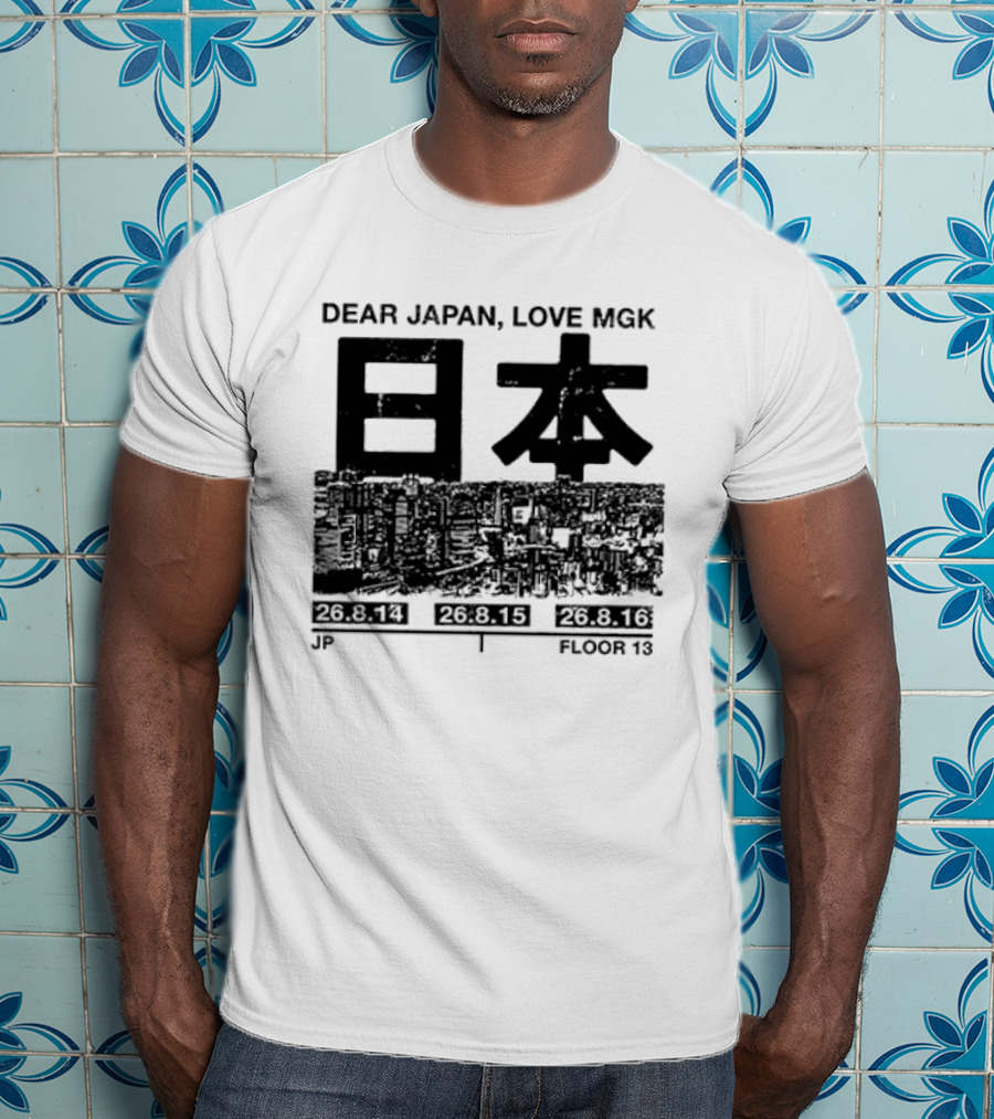 Dear Japan Love MGK Summer Sonic Tour Japan Dates 2013 T-Shirt