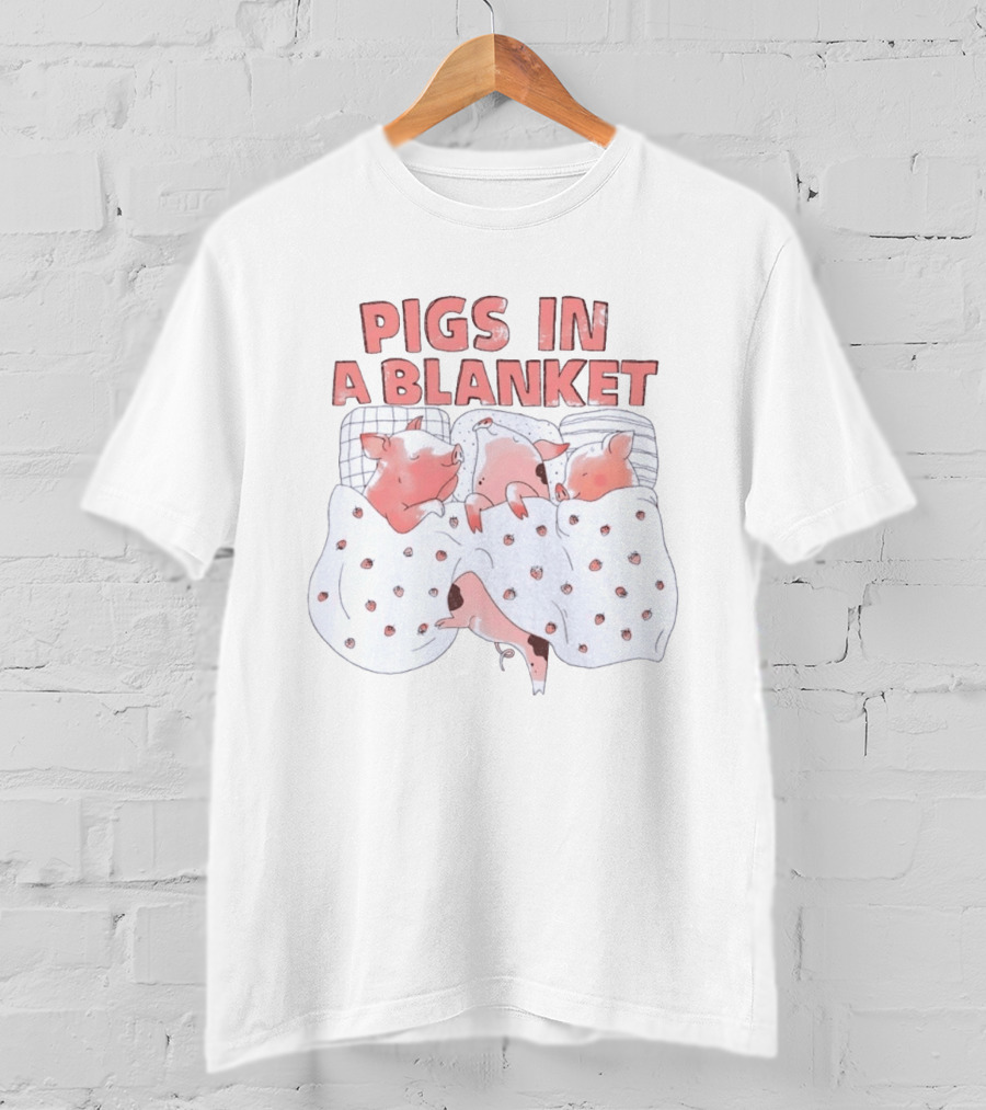 Pigs In A Blanket Cozy Strawberry Bedding T-Shirt