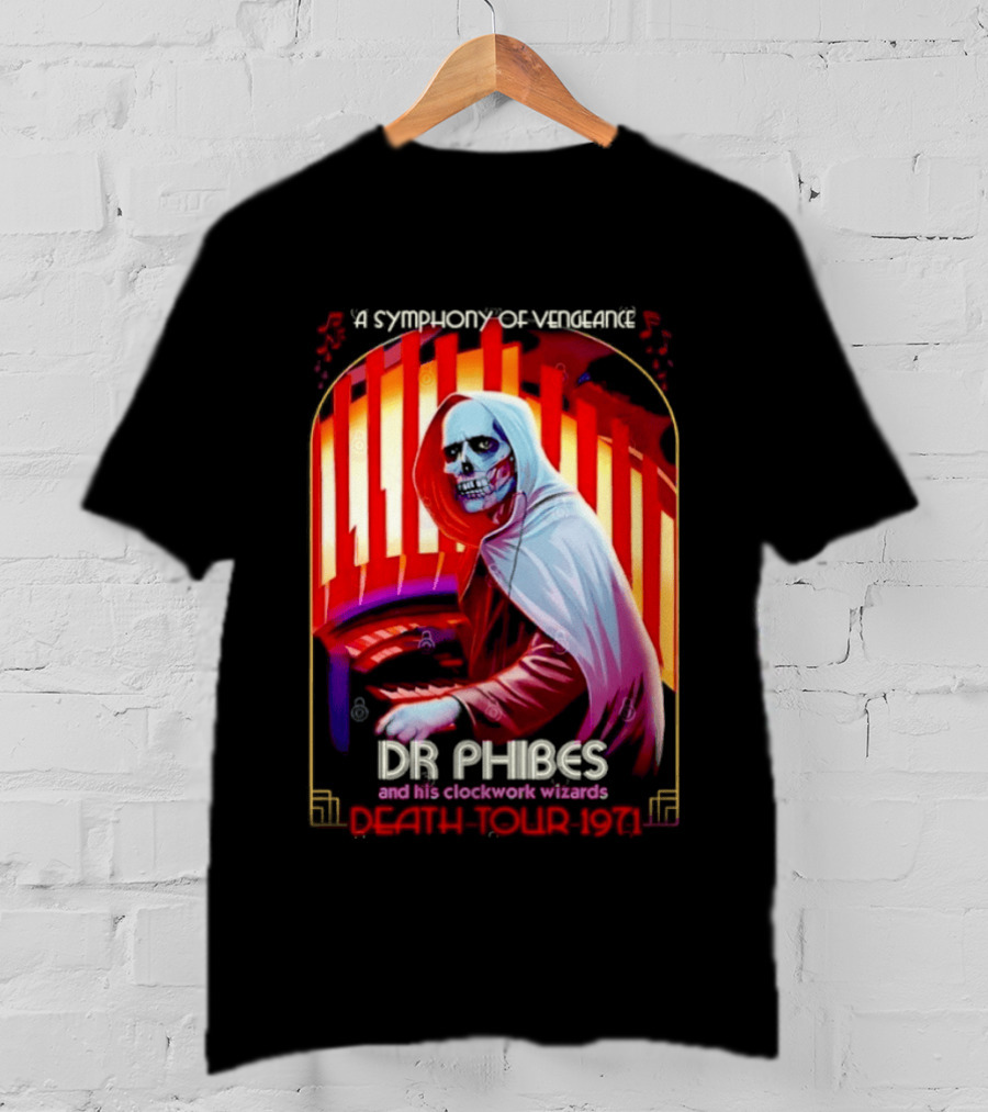 Dr Phibes And His Work Wizards A Symphony Of Vengeance Death Tour 1971 T-Shirt