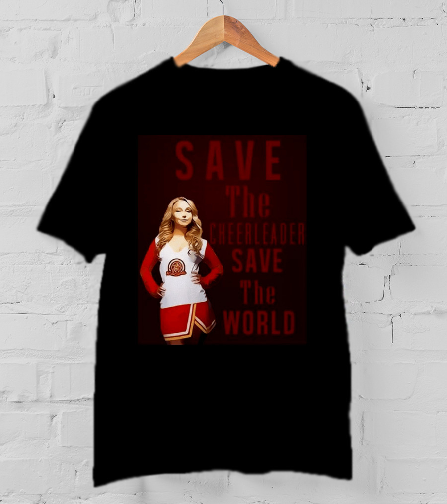Save The Cheerleader Save The World T-Shirt