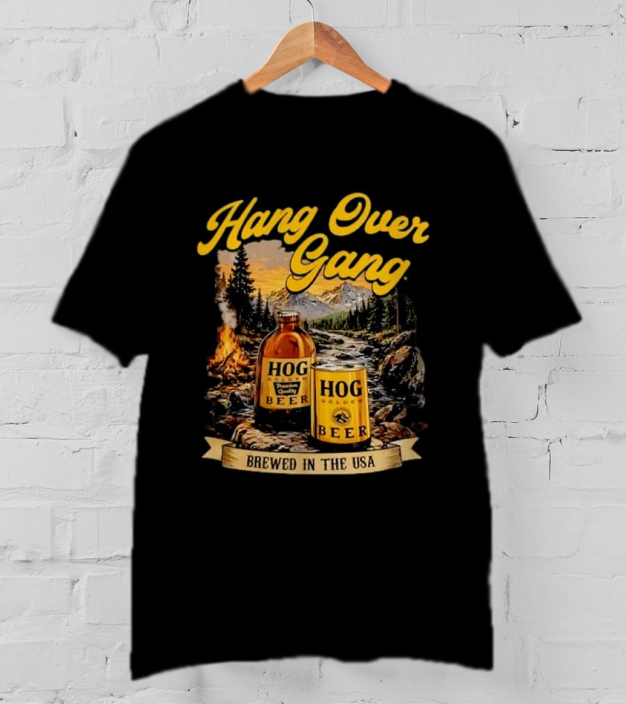 Hang Over Gang Hog Golden Beer Brewed In The USA Scenic Mountain T-Shirt