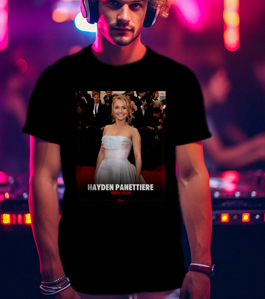 Hayden Panettiere Has Died At 36 1989 2026 T-Shirt