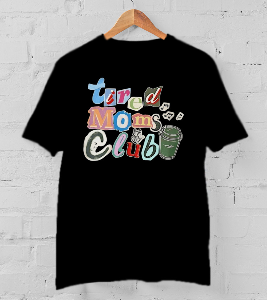 Tired Moms Club Coffee Butterfly T-Shirt