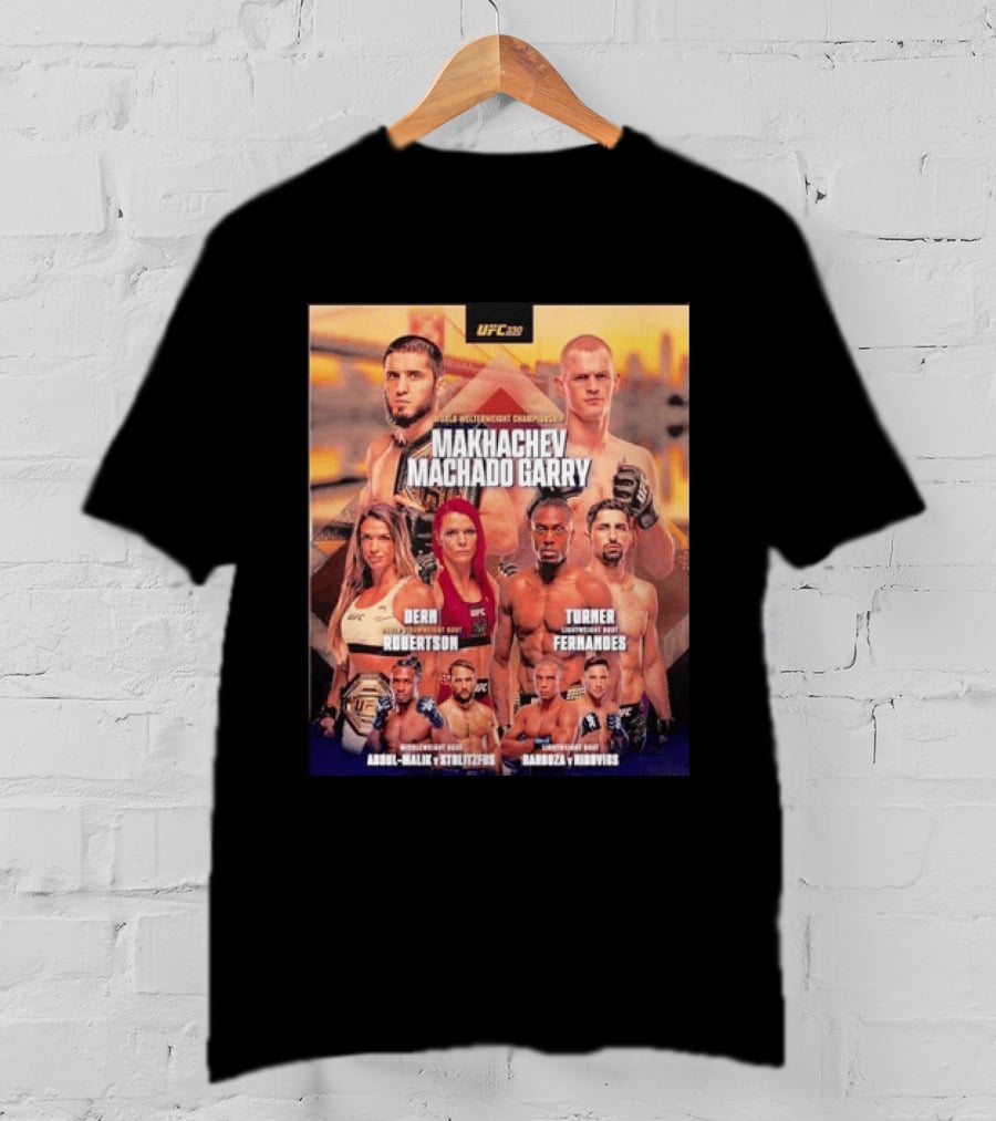 UFC 330 Welterweight Championship Makhachev Vs Machado Garry Dern Vs Robertson Turner Vs Fernandes T-Shirt