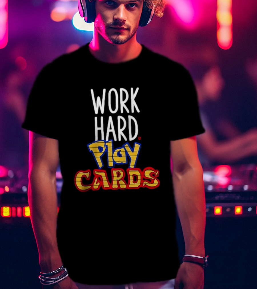 Work Hard Play Cards Retro Style Card Games Fun T-Shirt