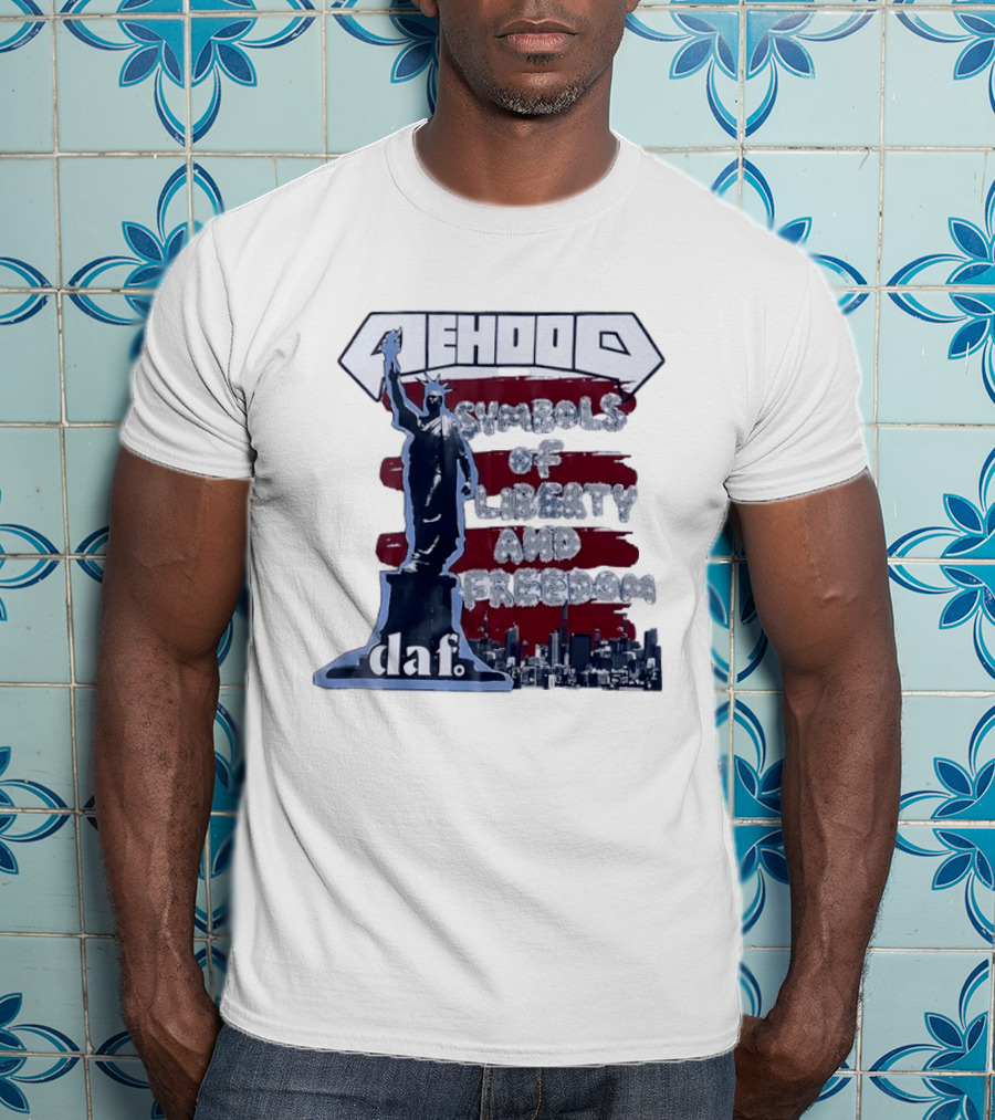 Mehood Symbols Of Liberty And Freedom Statue Of Liberty Daf T-Shirt