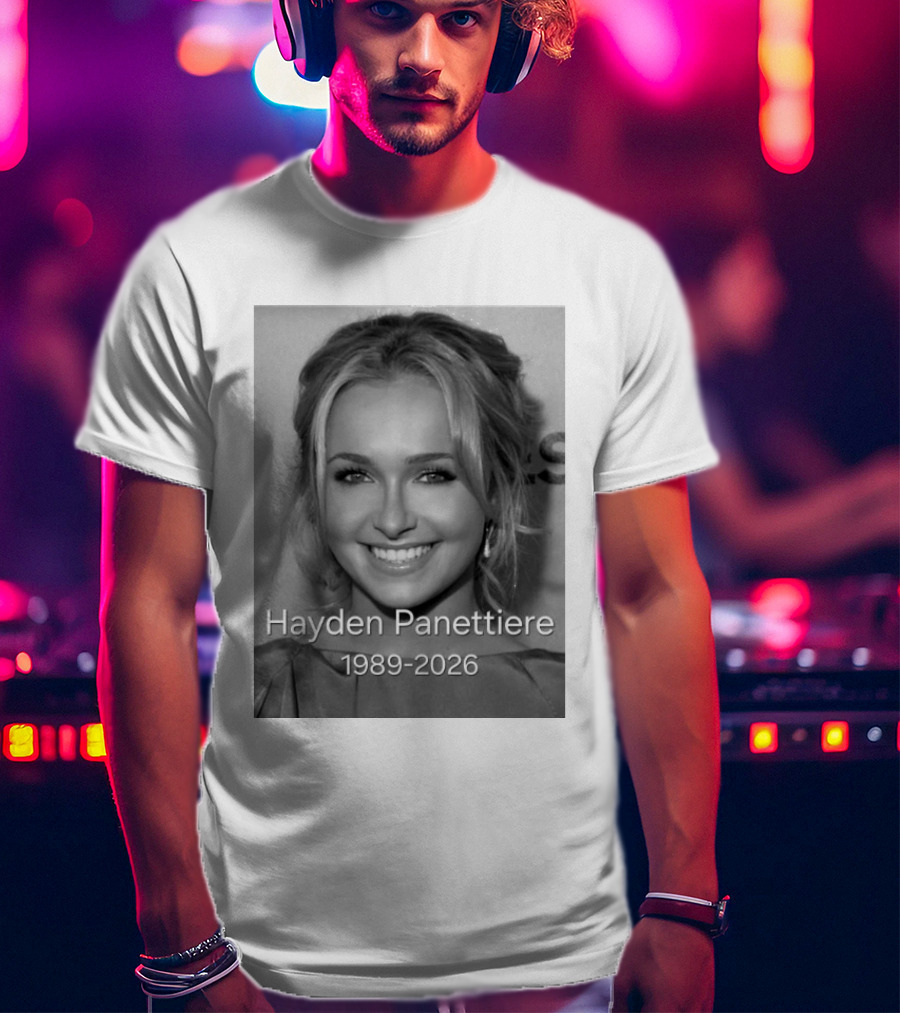 Rip Hayden Panettiere 1989 2026 T-Shirt