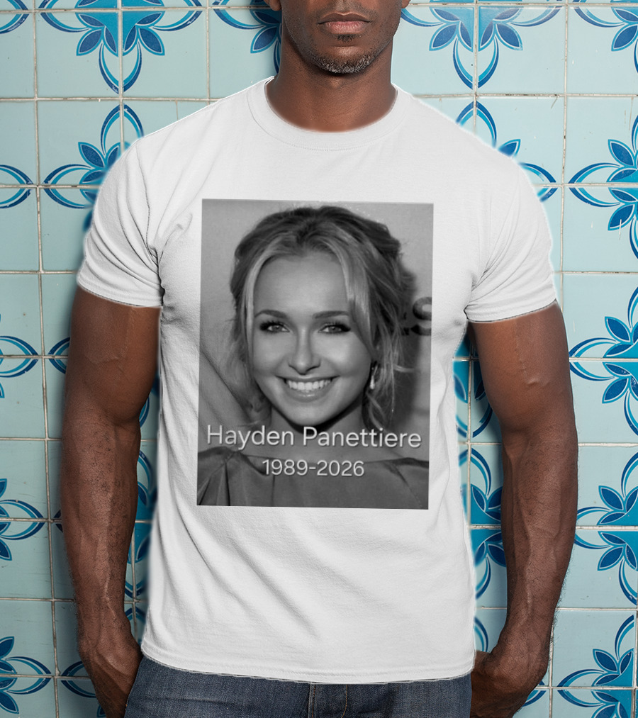 Rip Hayden Panettiere 1989 2026 T-Shirt