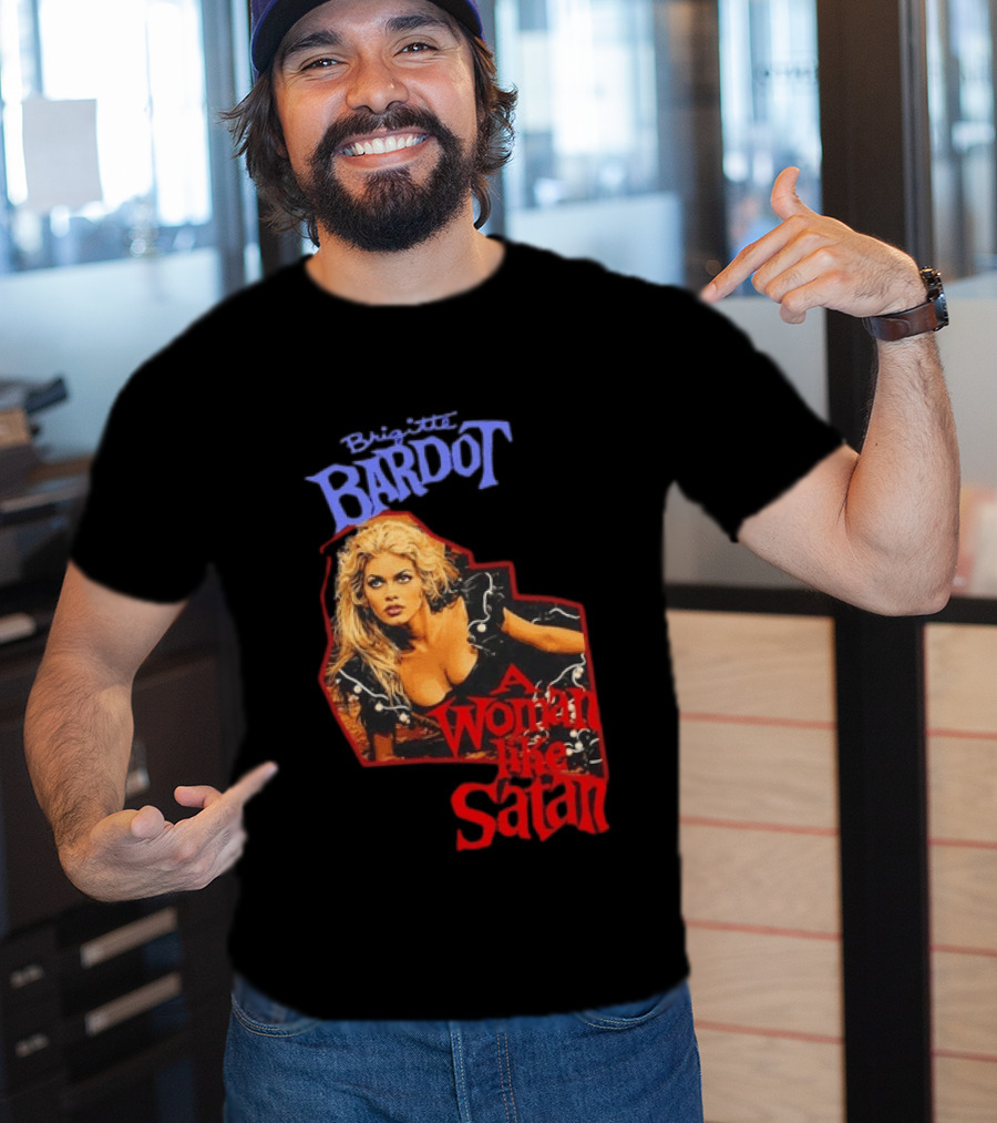 Brigitte Bardot A Woman Like Satan T-Shirt