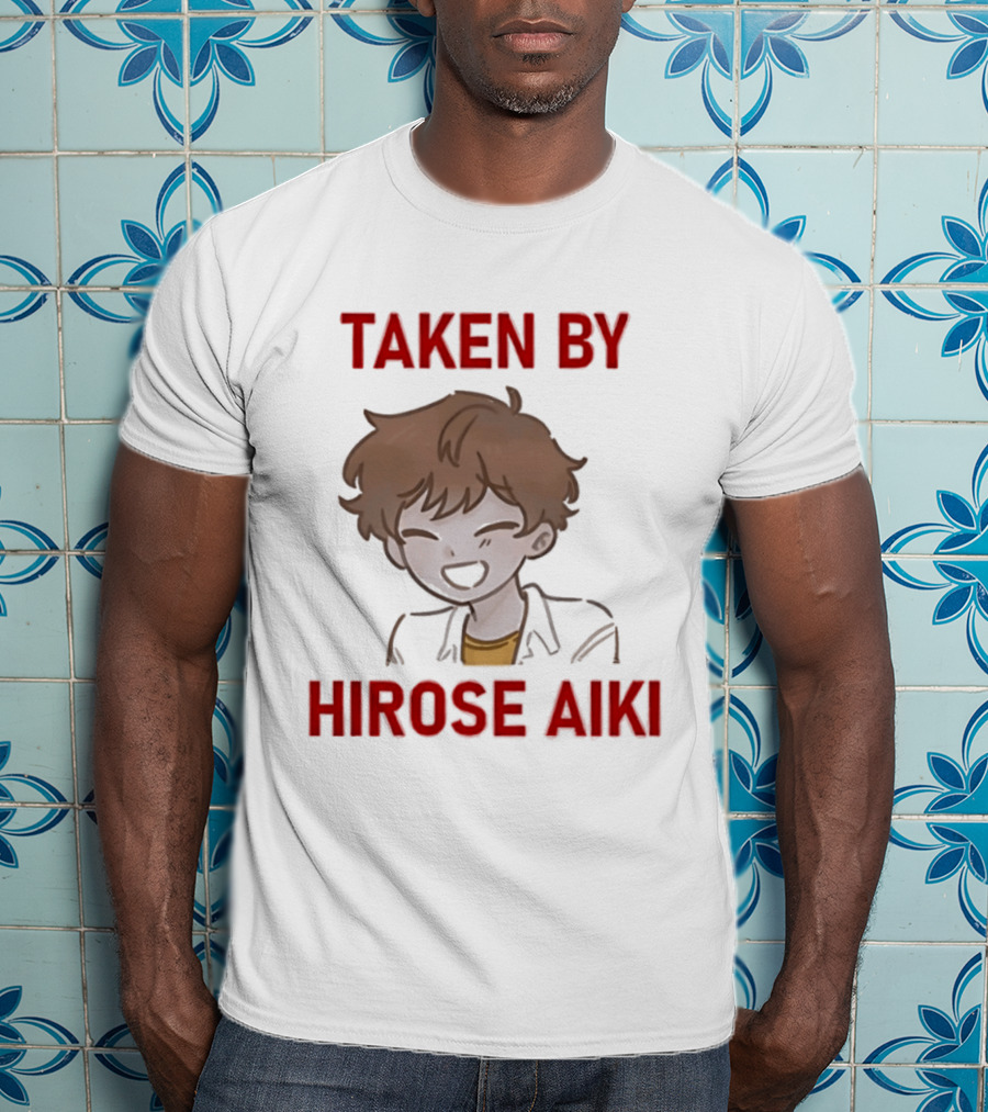 TAKEN BY HIROSE AIKI Anime T-Shirt