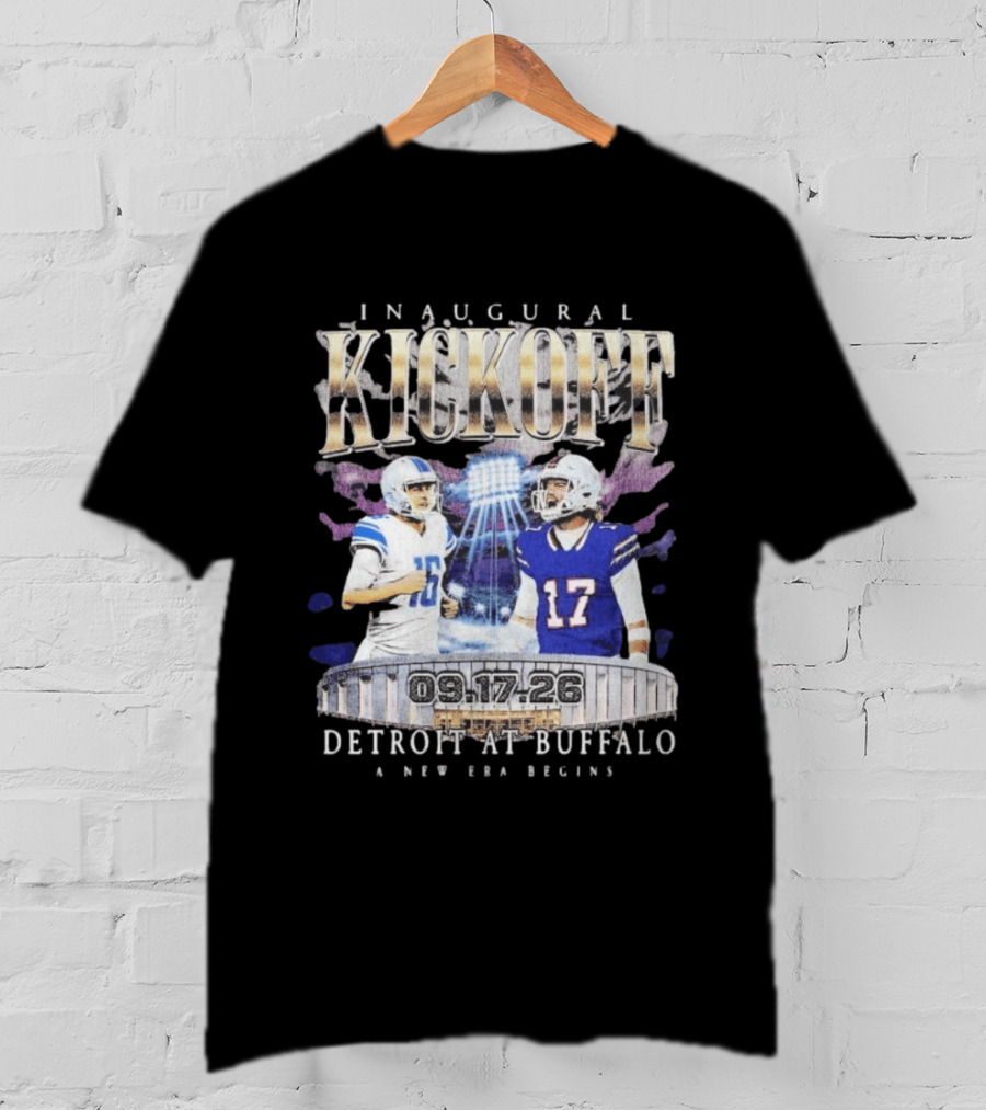 Inaugural Kickoff Detroit At Buffalo 09.17.26 A New Era Begins T-Shirt