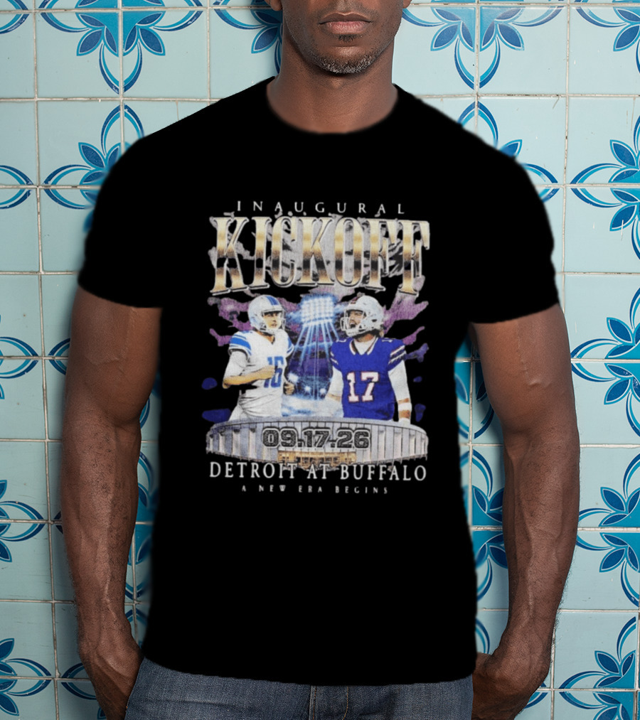 Inaugural Kickoff Detroit At Buffalo 09.17.26 A New Era Begins T-Shirt