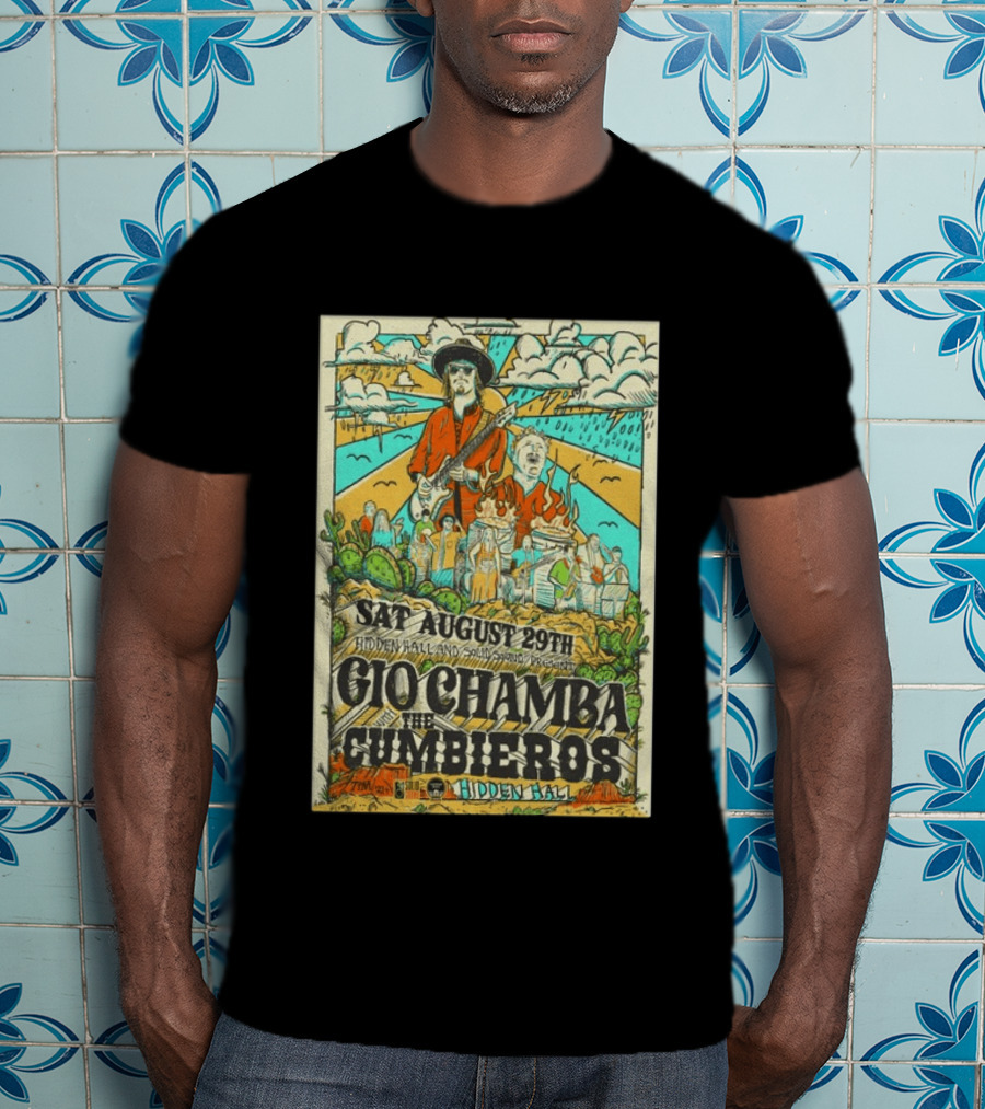 Gio Chamba The Cumbieros Live At Hidden Hall August 29th 2026 Concert T-Shirt