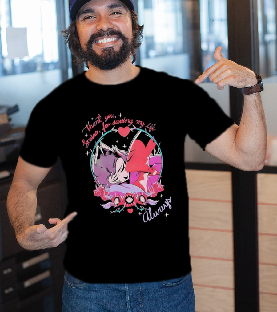 Thank You Stolas For Saving My Life Always Heart T-Shirt